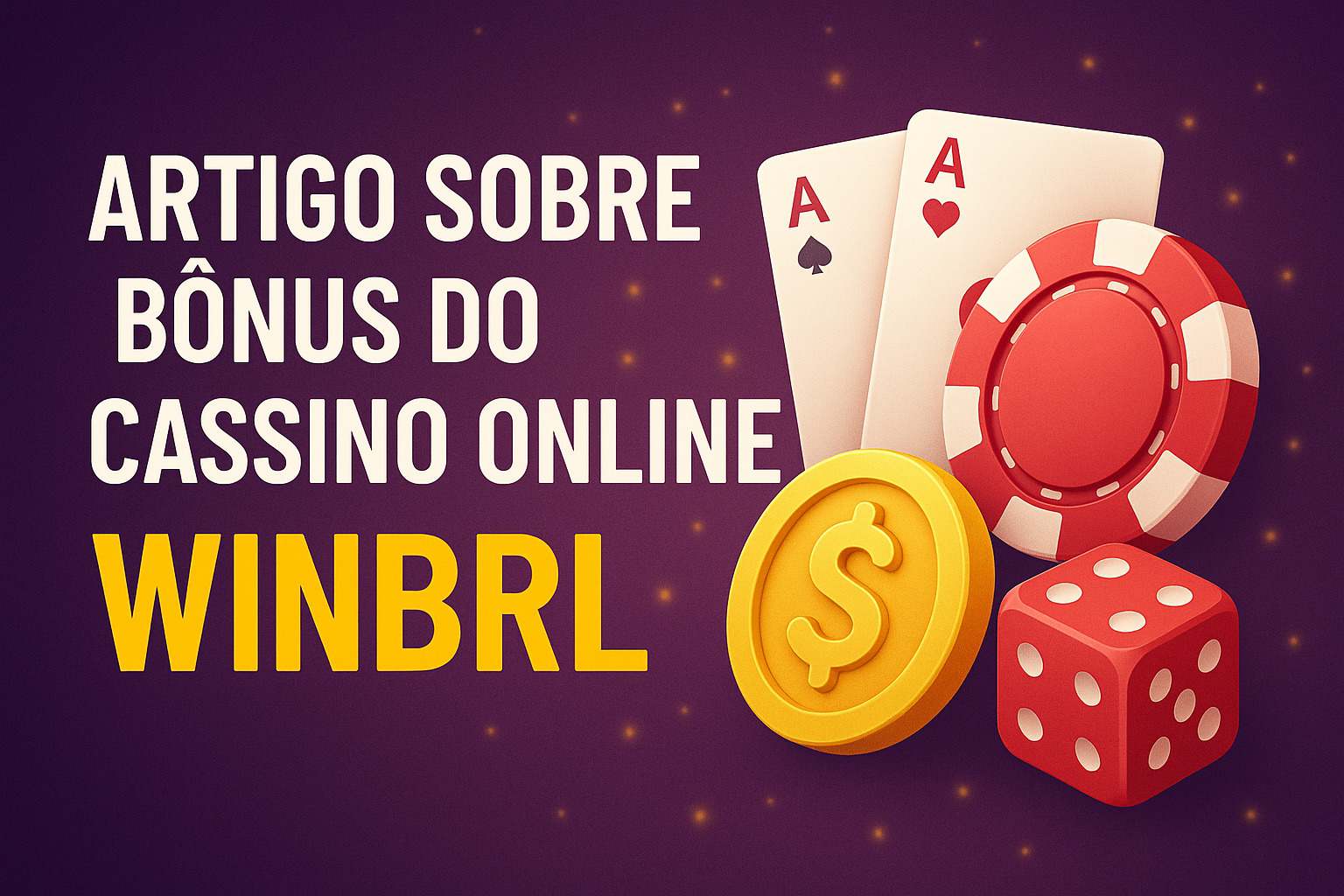 O bônus promocional WINBRL é uma ótima maneira de começar sua aventura